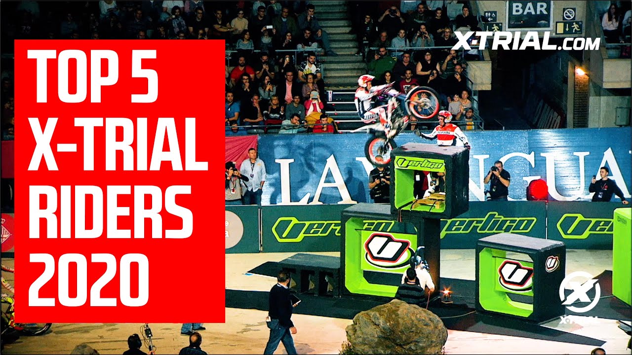 Top 5 X-Trial Riders 2020