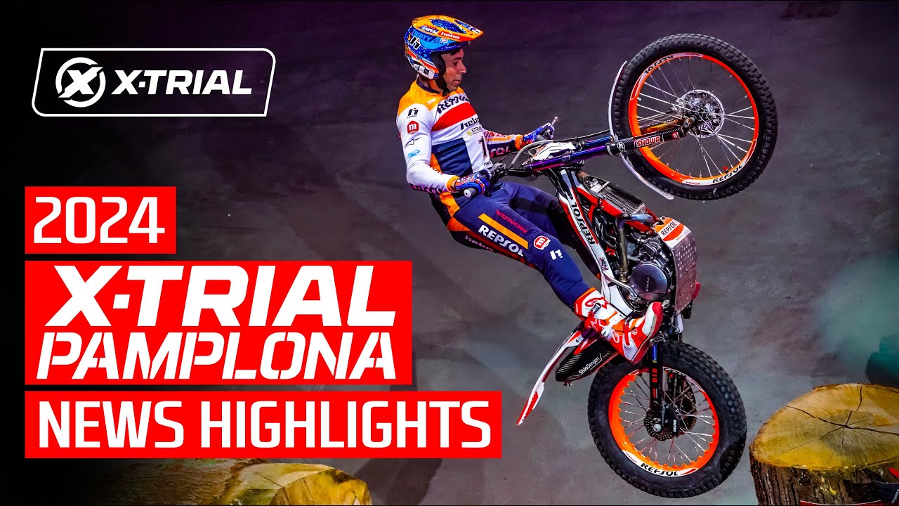 2024 X-Trial Pamplona 2024 - Highlights