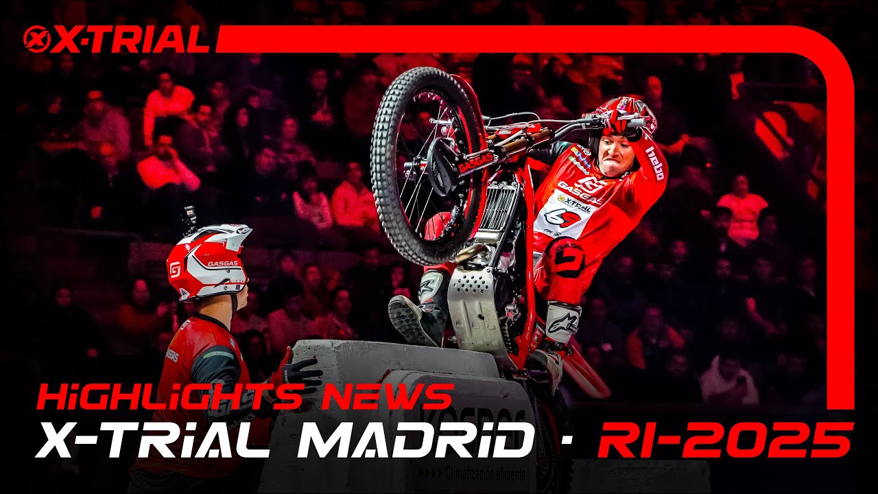 2025 X-Trial Madrid 2025 - Highlights